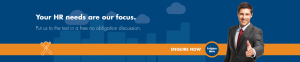 Your HR needs are our focus. Put us to the test in a free no obligation discussion